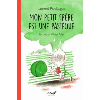 Image de Mon petit frère est une pastèque