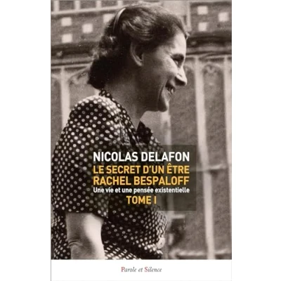 Afbeelding van LE SECRET D&#039;UN ETRE RACHEL BESPALOFF (1895 1949),1