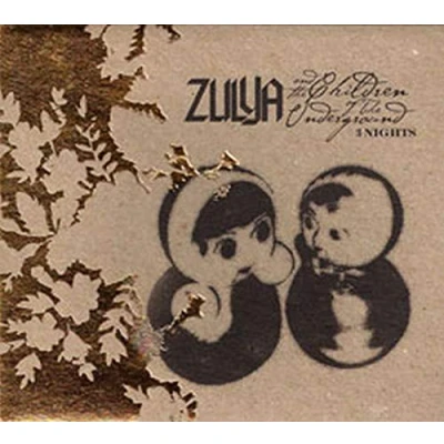Afbeelding van Zulya And The Children Of Underground 3 Nights (CD)