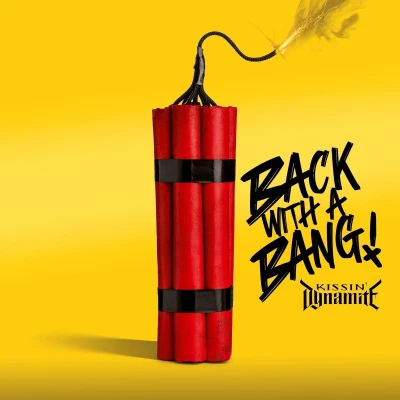 Afbeelding van Kissin Dynamite Back With A Bang (CD)