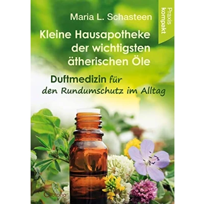Afbeelding van Kleine Hausapotheke der ätherischen Öle