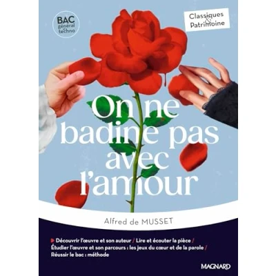 Image de On ne badine pas avec l&#039;amour Bac Français 1re 2025 Classiques et Patrimoine