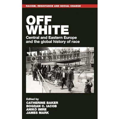 Afbeelding van Racism, Resistance and Social Change Off White