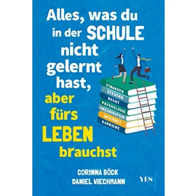 Afbeelding van Alles, was du in der Schule nicht gelernt hast, aber fürs Leben brauchst
