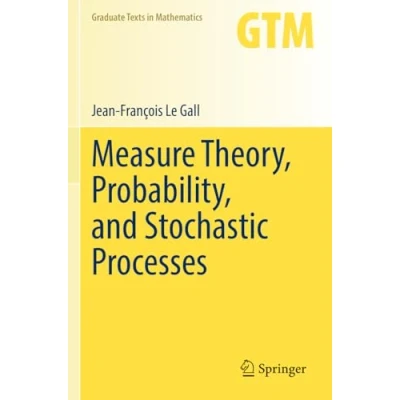 Afbeelding van Graduate Texts in Mathematics Measure Theory, Probability, and Stochastic Processes