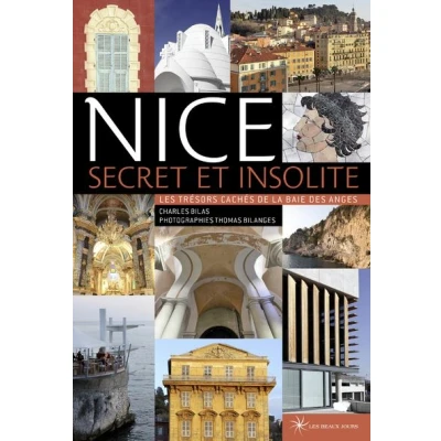 Image de Nice secret et insolite Les trésors cachés de la Baie des Anges