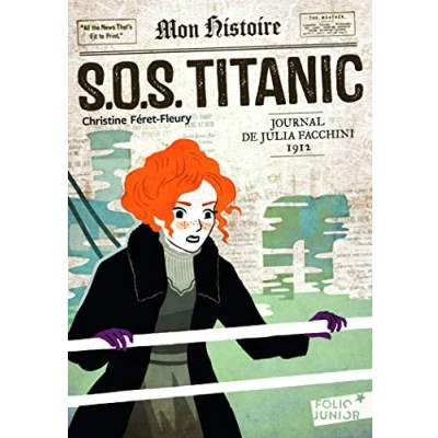 Afbeelding van SOS Titanic, journal de Julia Facchiin 1912