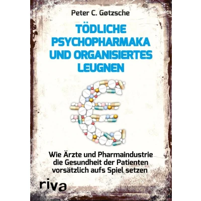 Afbeelding van Tödliche Psychopharmaka und organisiertes Leugnen