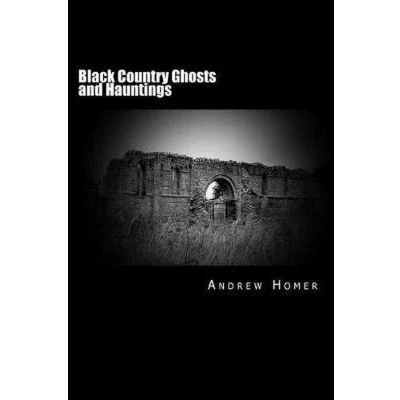 Afbeelding van Black Country Ghosts and Hauntings