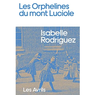 Afbeelding van Les Orphelines du mont Luciole