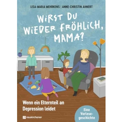 Afbeelding van Wirst du wieder fröhlich, Mama?