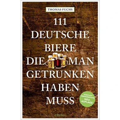 Afbeelding van 111 Deutsche Biere, die man getrunken haben muss