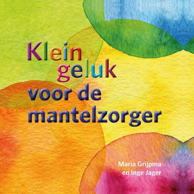 Afbeelding van Klein geluk voor de mantelzorger