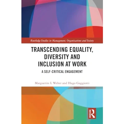 Afbeelding van Routledge Studies in Management, Organizations and Society Transcending Equality, Diversity Inclusion at Work