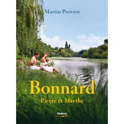 Afbeelding van BONNARD PIERRE ET MARTHE