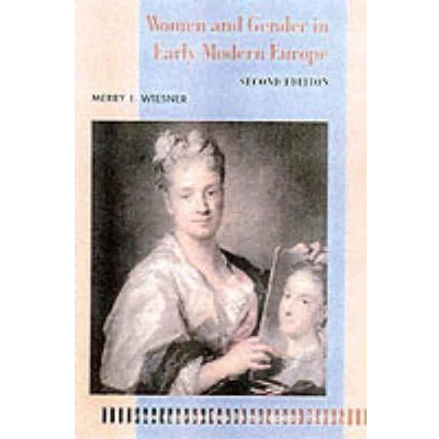 Afbeelding van Women and Gender in Early Modern Europe