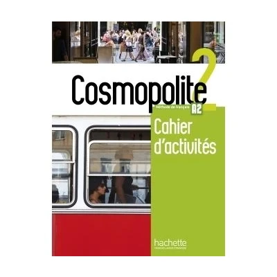 Image de Cosmopolite 2 Cahier d&#039;activités (A2)