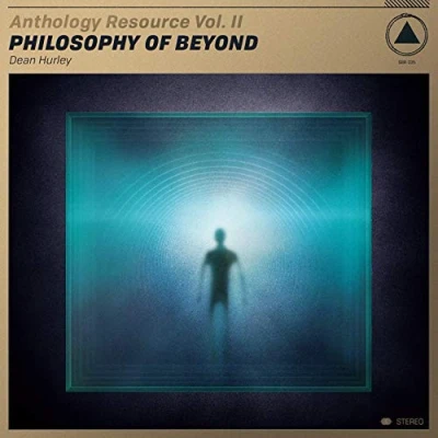 Afbeelding van Dean Hurley Anthology Resource Vol. II: Philosophy Of Beyond (LP)