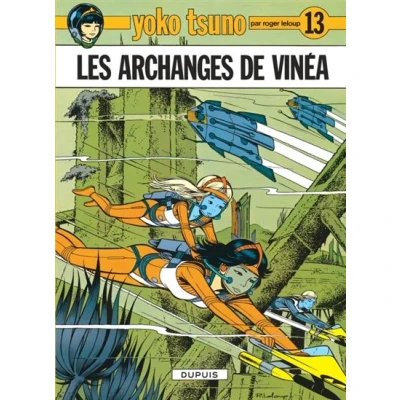 Image de Yoko Tsuno Tome 13 Les Archanges de Vinéa