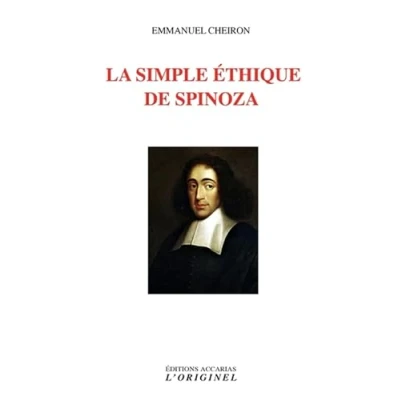 Afbeelding van LA SIMPLE ETHIQUE DE SPINOZA