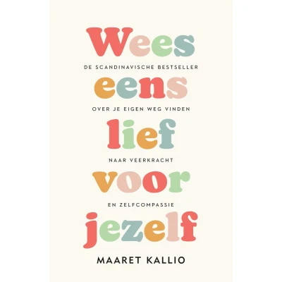 Afbeelding van Wees eens lief voor jezelf
