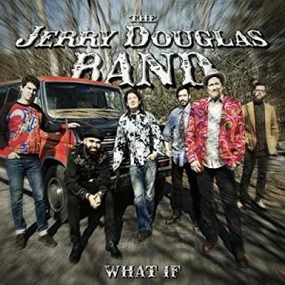 Afbeelding van Jerry Douglas Band What If