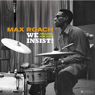 Afbeelding van Max Roach We Insist! Freedom Now..