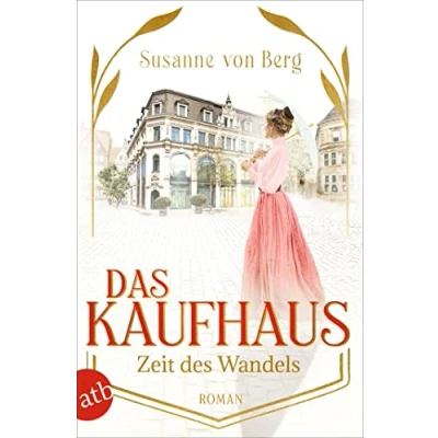 Afbeelding van Das Kaufhaus Zeit des Wandels: Roman (Die Saga