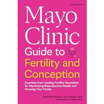 Afbeelding van Mayo Clinic Parenting Guides Guide to Fertility and Conception, 2nd Edition