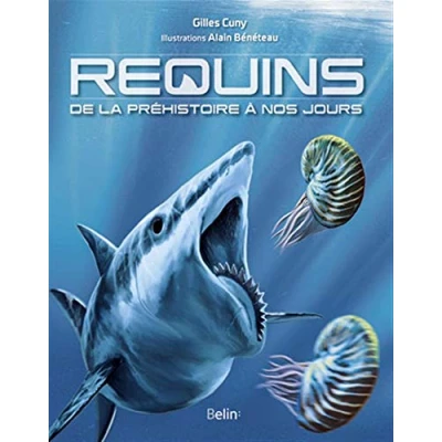Afbeelding van Requins de la prehistoire a nos jours