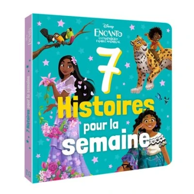 Image de ENCANTO, la FANTASTIQUE FAMILLE MADRIGAL 7 Histoires pour semaine Disney