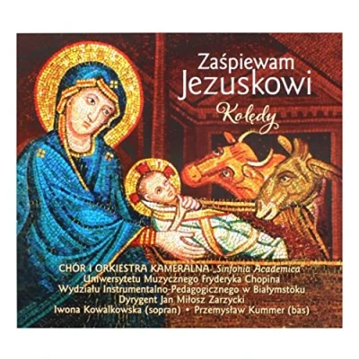 Afbeelding van Sinfonia Varsovia: Zaśpiewam Jezuskowi [CD]