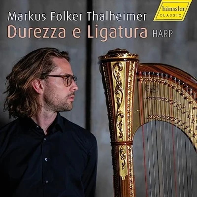 Afbeelding van Markus Folker Thalheimer Durezze E Ligatura (CD)