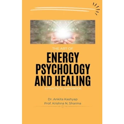 Afbeelding van The Art of Energy Psychology and Healing