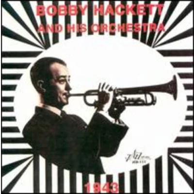 Afbeelding van Bobby Hackett And His Orchestra 1943 (CD)