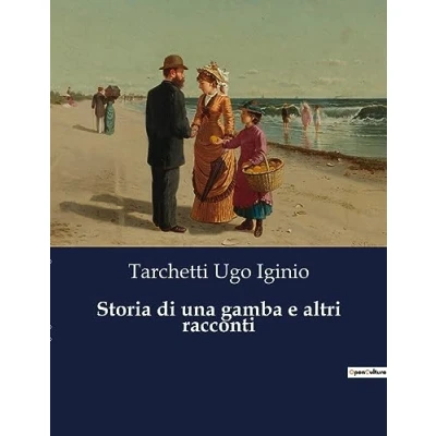 Afbeelding van Storia di una gamba e altri racconti