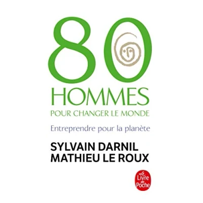 Afbeelding van 80 Hommes Pour Changer Le Monde