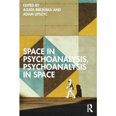 Afbeelding van Space in Psychoanalysis, Psychoanalysis