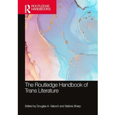 Afbeelding van Routledge Literature Handbooks The Handbook of Trans