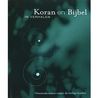Afbeelding van Koran en Bijbel in verhalen