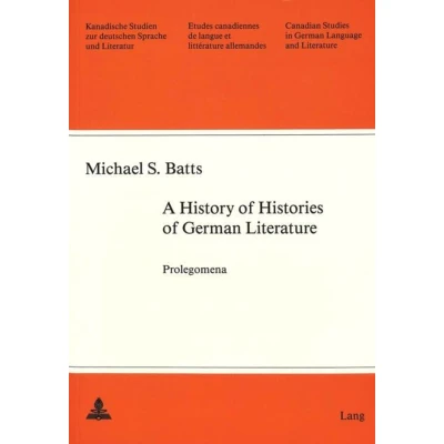 Afbeelding van A History of Histories German Literature