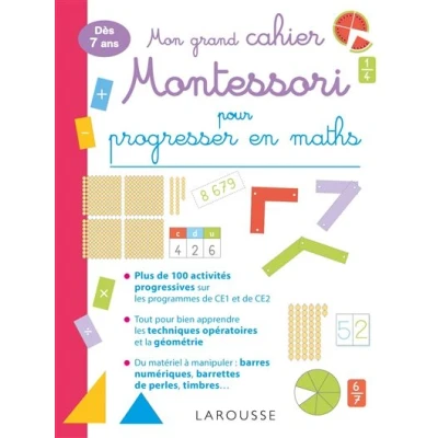 Image de Mon grand cahier MONTESSORI pour progresser en MATHS