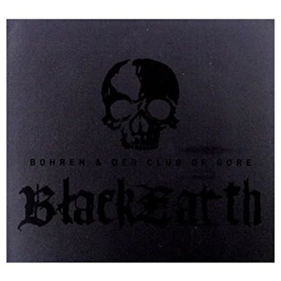 Afbeelding van Bohren &amp; Der Club Of Gore Black Earth (CD)