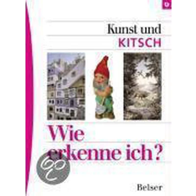 Afbeelding van Wie erkenne ich? Kunst und Kitsch