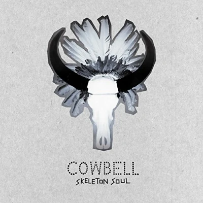 Afbeelding van Cowbell Skeleton Soul (LP)