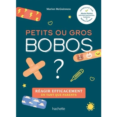 Image de Petits ou gros bobos ?