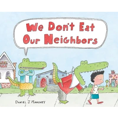 Afbeelding van We Don&#039;t Eat Our Neighbors