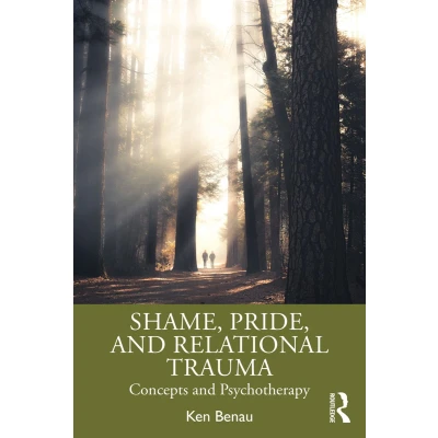 Afbeelding van Shame, Pride, and Relational Trauma