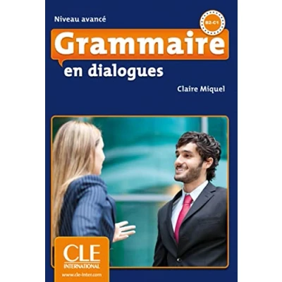 Afbeelding van Grammaire en dialogues Niveau avancé. Buch + Audio CD Corrigés