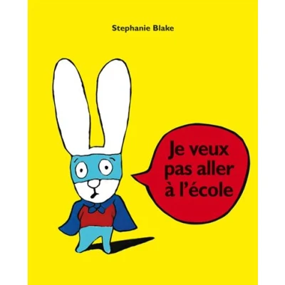 Image de Je veux pas aller a l&#039;ecole